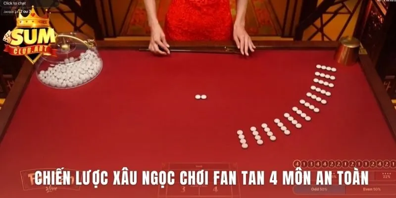 Phương pháp Xâu Ngọc tạo mạng lưới cược an toàn cho Fan Tan 4 Môn
